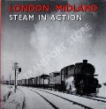 Book cover of London Midland Steam in Action  by BLAKE, W.A. 